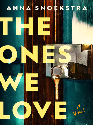 cover image of The Ones We Love